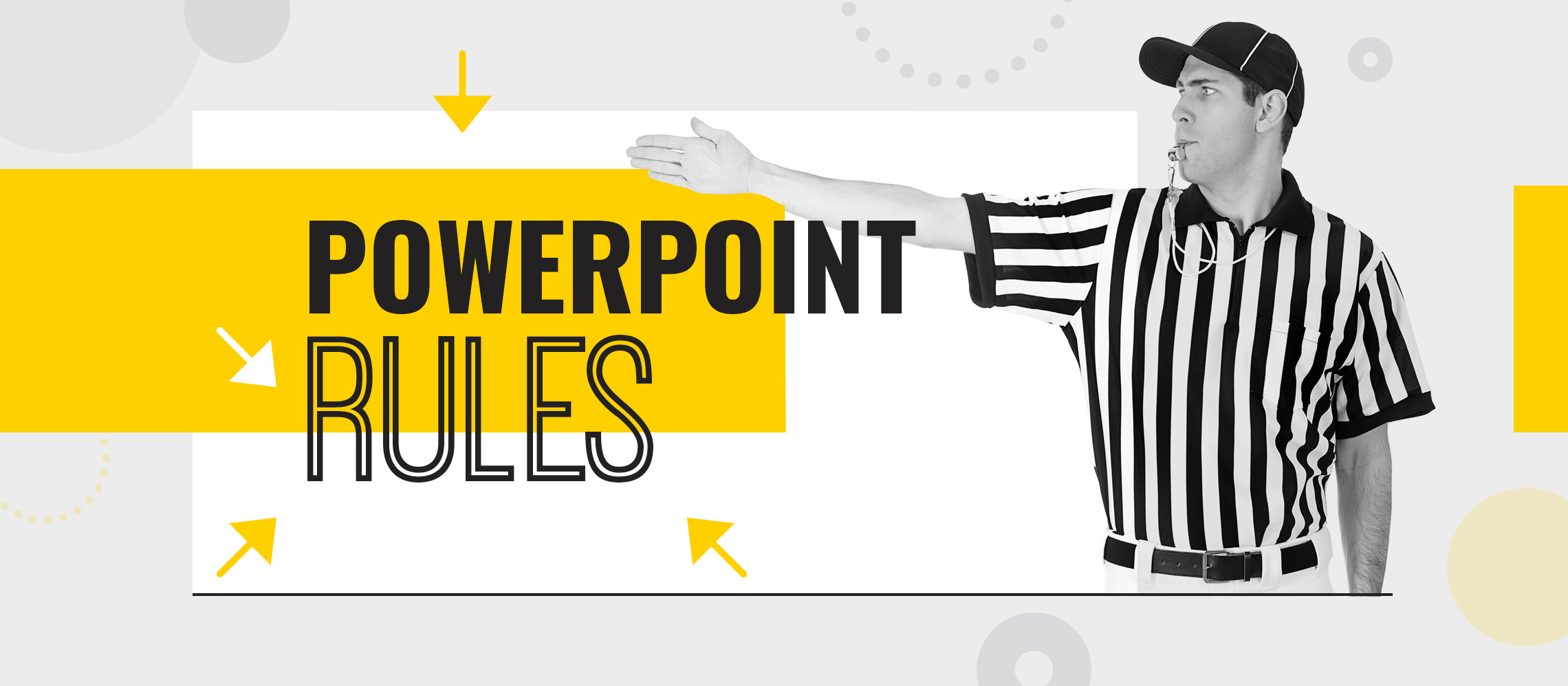 rules of presentation in powerpoint