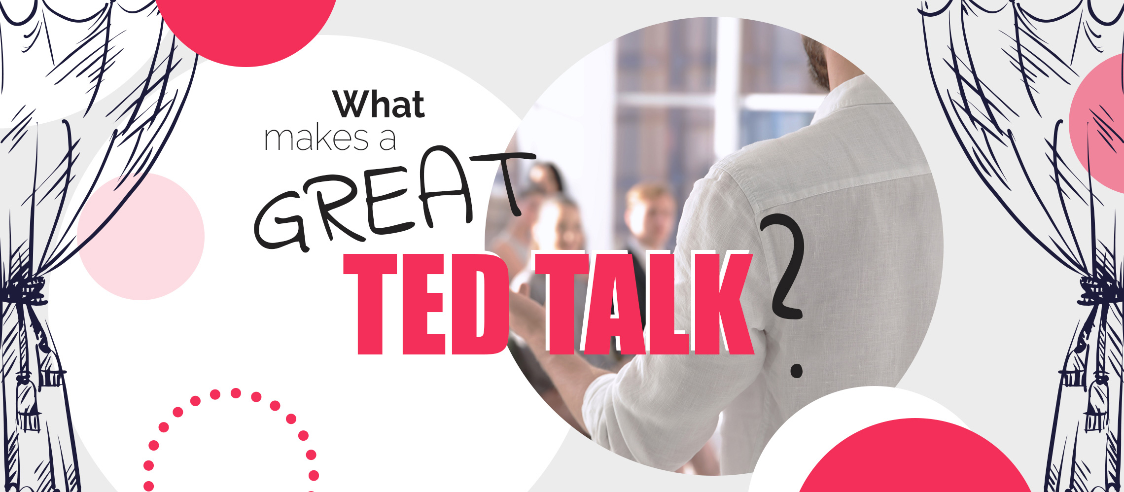 what makes a good presentation ted talk