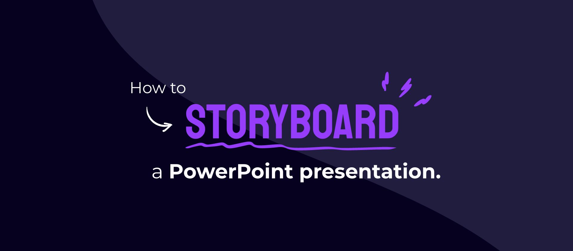 How to storyboard a PowerPoint presentation.