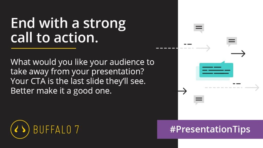End your sales presentation with a strong call to action