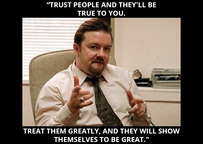 David Brent inspirational quote