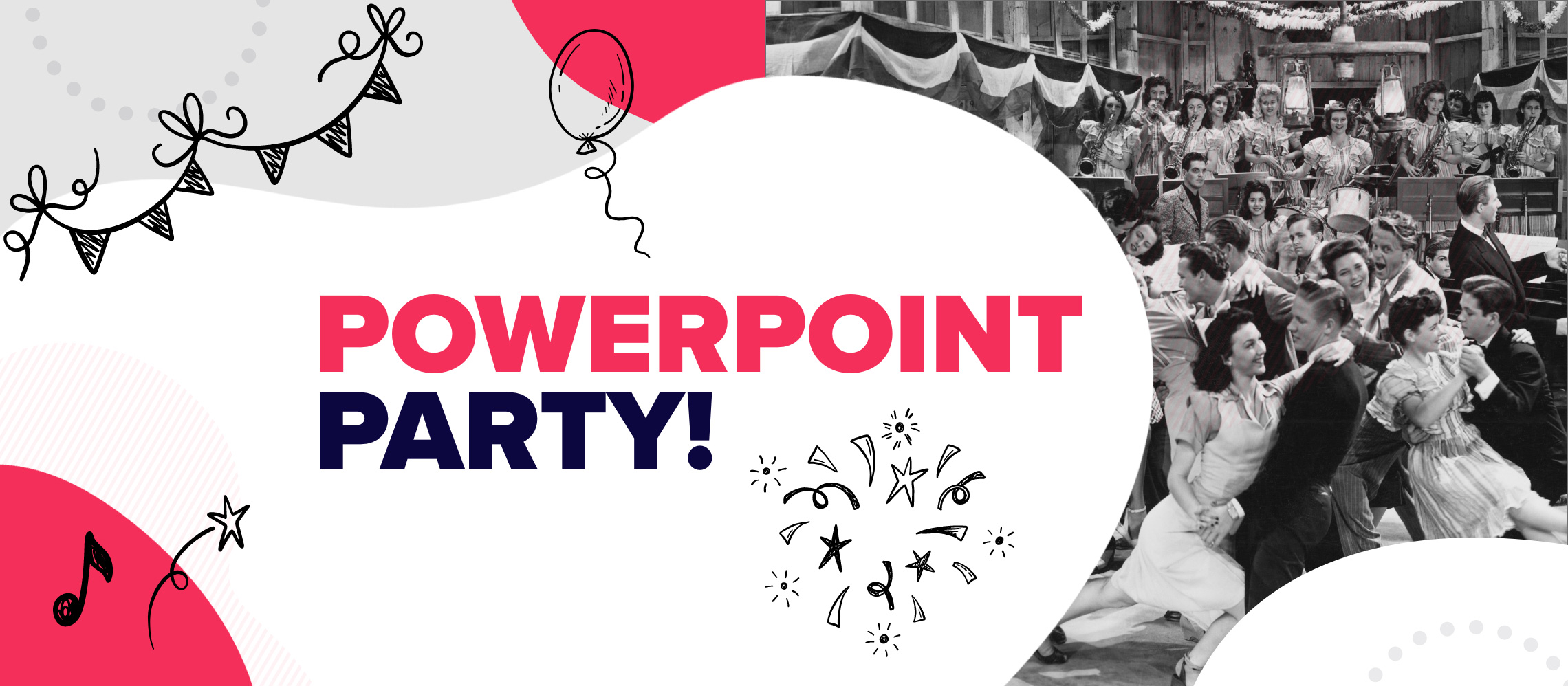 PowerPoint party time: throw the virtual event of the year.