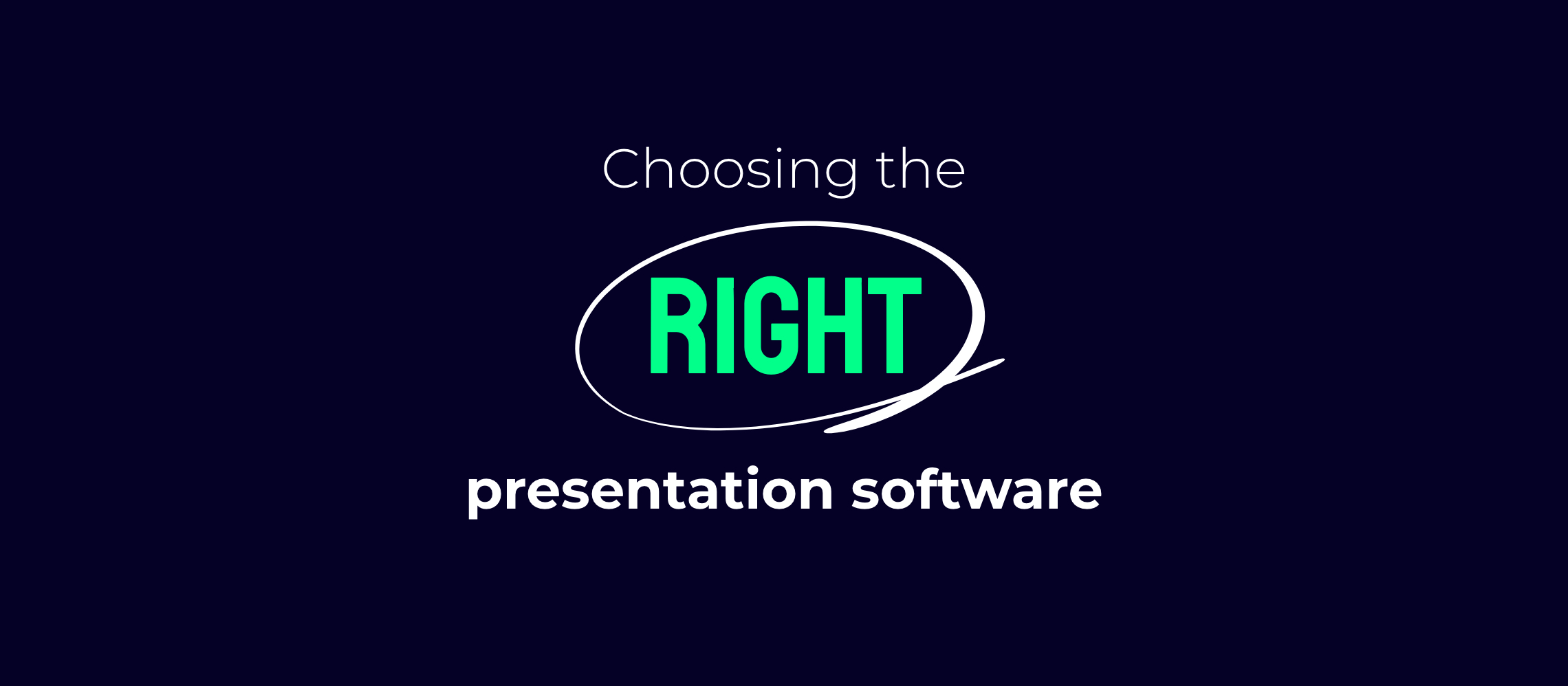 Presentation software: Choose the right experience for your audience.