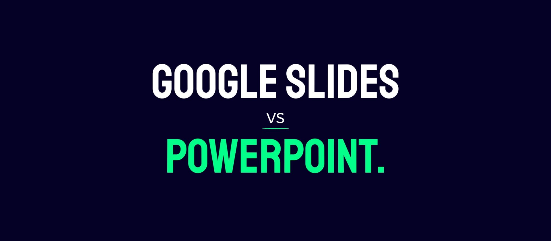 Order! Order! Case number B7 – Google Slides vs PowerPoint.