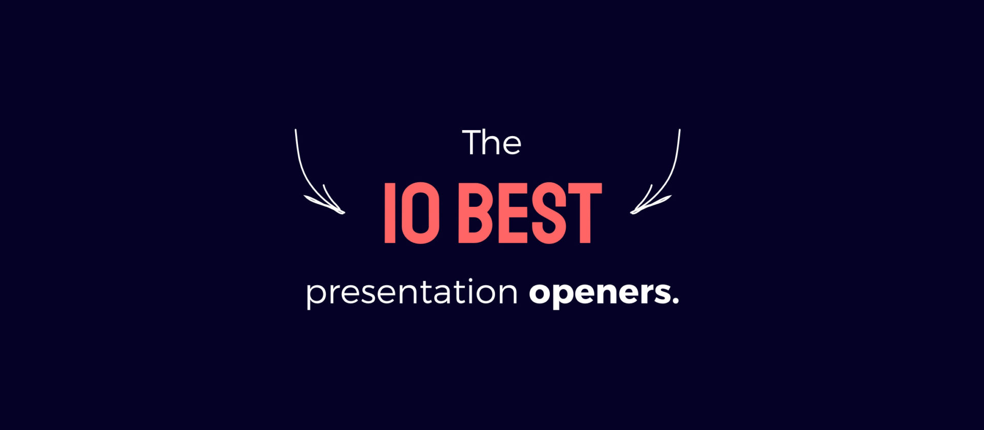 best presentation opening